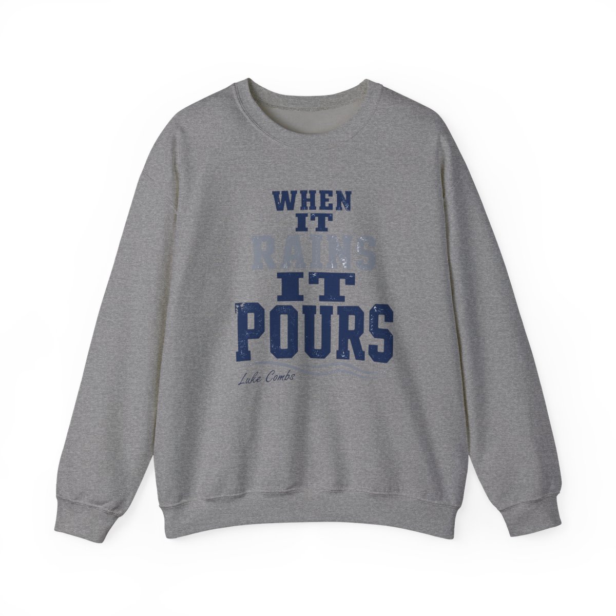 Luke Combs "When It Rains It Pours" Crewneck