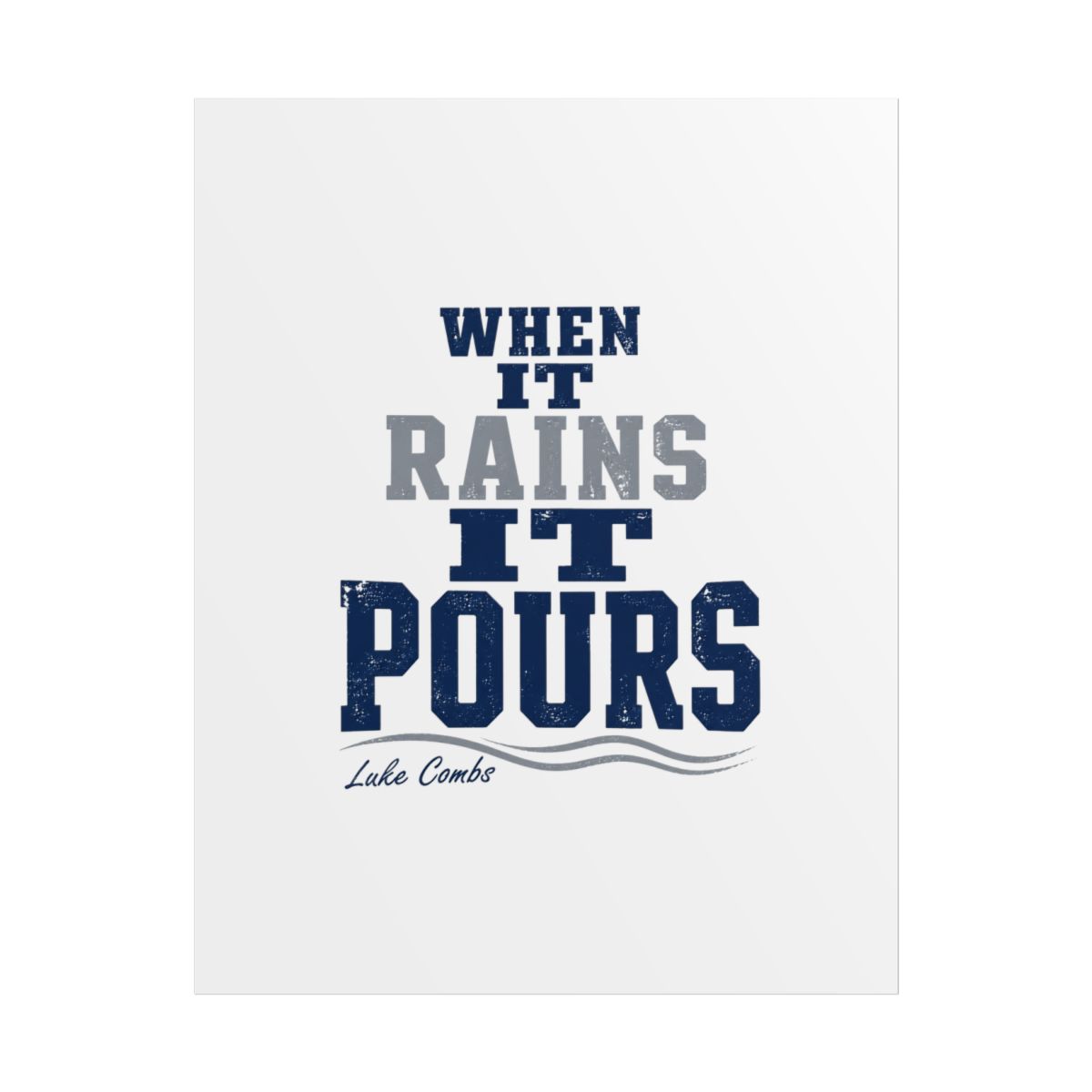 Luke Combs "When It Rains It Pours" Poster - alternate angle 1, merchandise