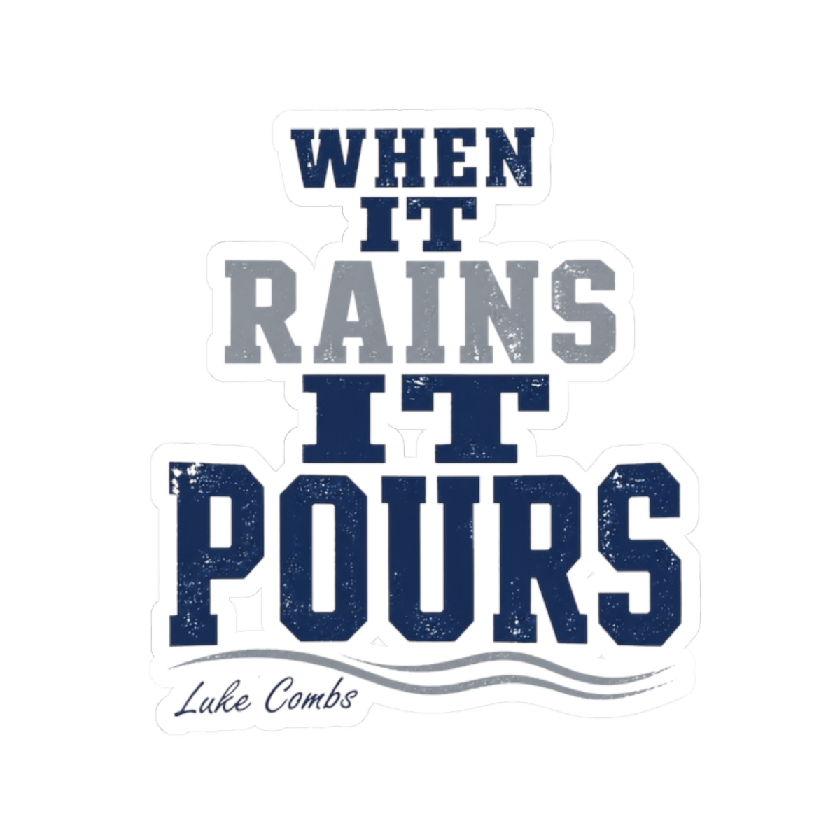 Luke Combs "When It Rains It Pours" Sticker - Official Stickers merchandise